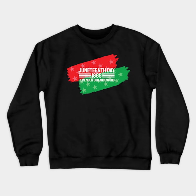 Juneteenth Remember our Ancestors, Black History Crewneck Sweatshirt by UrbanLifeApparel